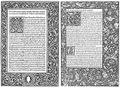 Ratdoltův tisk (Venezia 1477) jako jeden ze zdrojů Morrisovy typografie (London 1892). Vlevo Appianus: Historia Romana (Venezia, Erhard Ratdolt 1477). Fol. 2a s počátkem předmluvy, iniciálou A(Ppiani) a rozvilinovou bordurou pořízenou dřevořezem bílé linie. Vpravo Morris, William: The Golden Legend (London, Kelmscott Press 1892). Fol. 2a s počátkem předmluvy, iniciálami T(He) a A(S) a rozvilinovou bordurou pořízenou dřevořezem bílé linie. Oba snímky repro: Muzika 1963.