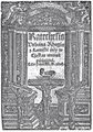 Výchozí štoček Mistra Jákobova žebříku (Wittenberg 1529) a nápodoby u Melantricha (Praha 1547), Günthera (Prostějov 1545) a Sixta z Lerchenfelsu (Litoměřice 1626). Nahoře vlevo Luther, Martin: Deudsch Catechismus (Wittenberg, Georg Rhau 1529). Titulní strana s portálovou bordurou, dole ukřižovaný Kristus mezi dvěma lotry (tiskař Rhau štoček Mistra Jákobova žebříku užíval v letech 1527–1541). Nahoře vpravo Rhegius, Urban: Katechesis (Praha, Jiří st. Melantrich z Aventinu 1547). Titulní strana se zmenšenou volnou kopií datovanou v levém horním štítku 1528. Královská kanonie premonstrátů na Strahově – Strahovská knihovna (Praha), sign. HU V 48. Dole vlevo Rhegius, Urban: Rozmlouvání o krásném kázání, kte